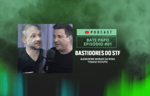 Os Bastidores do Gabinete do STF Parte 1 com Alexandre Morais da Rosa e Thiago Schutz