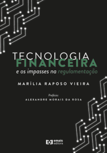 Tecnologia financeira e os impasses na regulamentação - novembro 2022