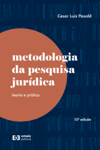 Metodologia da pesquisa jurídica : teoria e prática - 15ª Ed. junho 2021