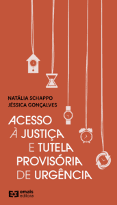 Acesso à justiça e tutela provisória de urgência - julho 2023