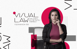 Visual Law aplicado em Petições Criminais com Fernanda Benvenutti