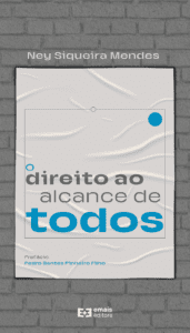 O direito ao alcance de todos - março 2023