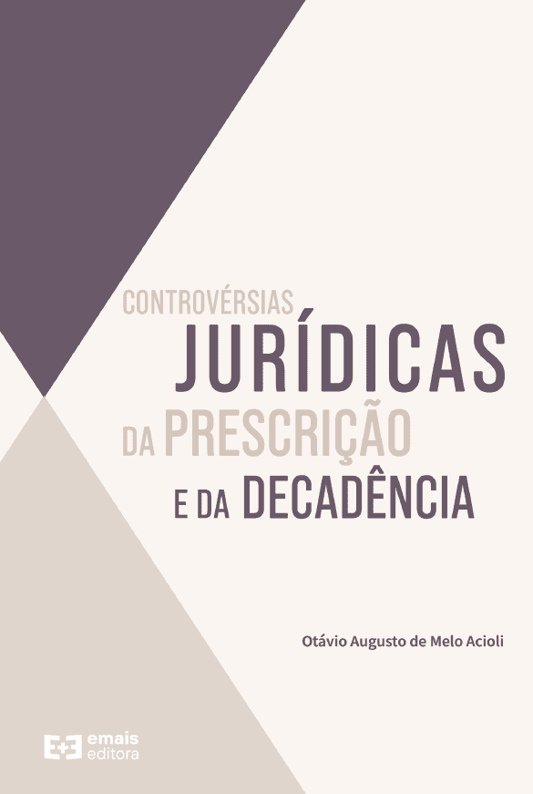 Controvérsias jurídicas da prescrição e da decadência - março 2023