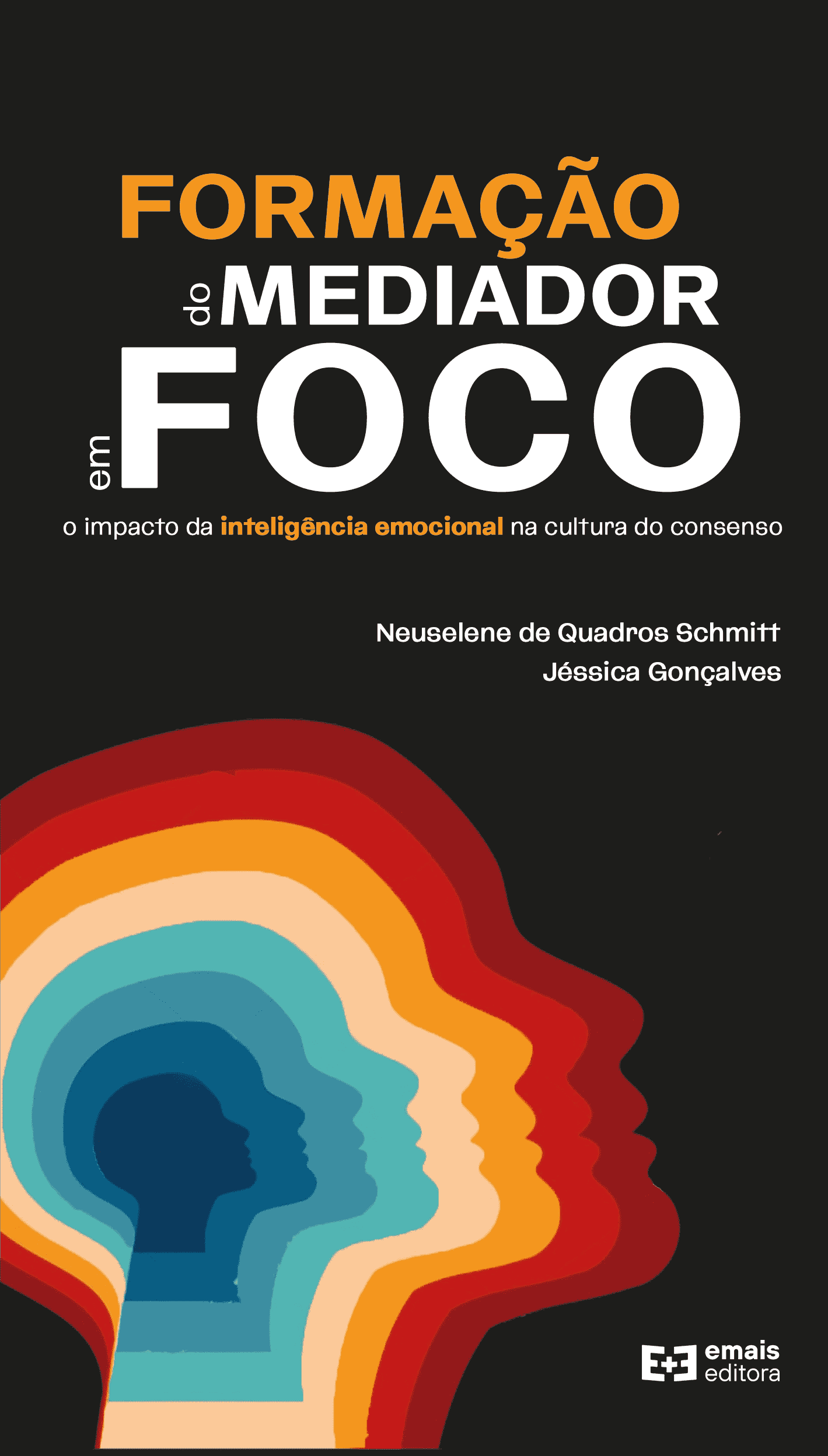 Formação do mediador em foco: o impacto da inteligência emocional na cultura do consenso - junho 2023