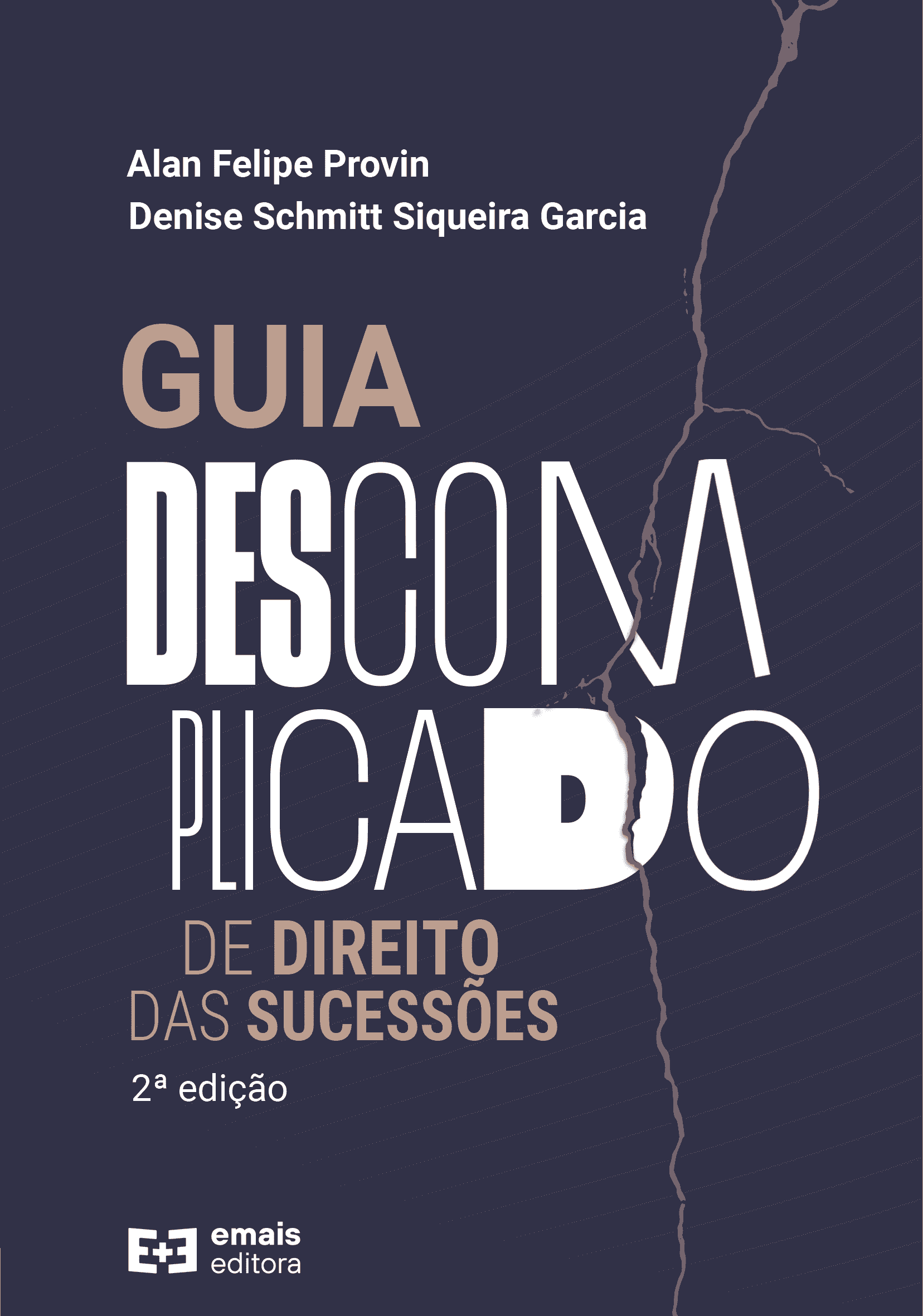 Guia descomplicado do direito das sucessões - 2ª Ed. março 2022