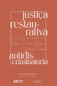 Justiça restaurativa antidiscriminatória - junho 2023