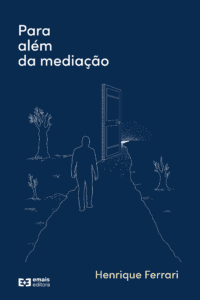 Para além da mediação - setembro 2023