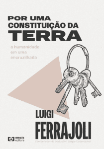Por uma constituição da terra: a humanidade em uma encruzilhada - agosto 2023