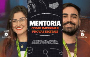 Mentoria Provas Digitais com Jenifer Carina e Gabriel Pessotti