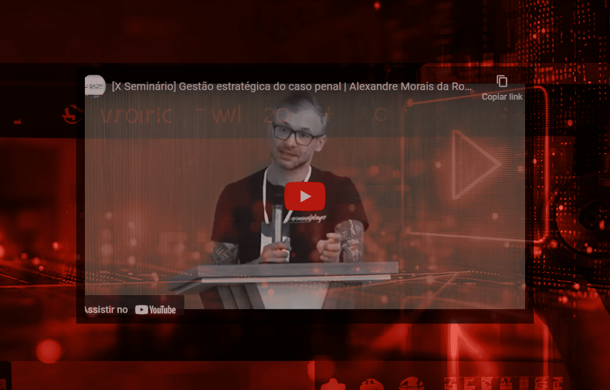 Gestão estratégica do caso penal / Seminário - Vídeo
