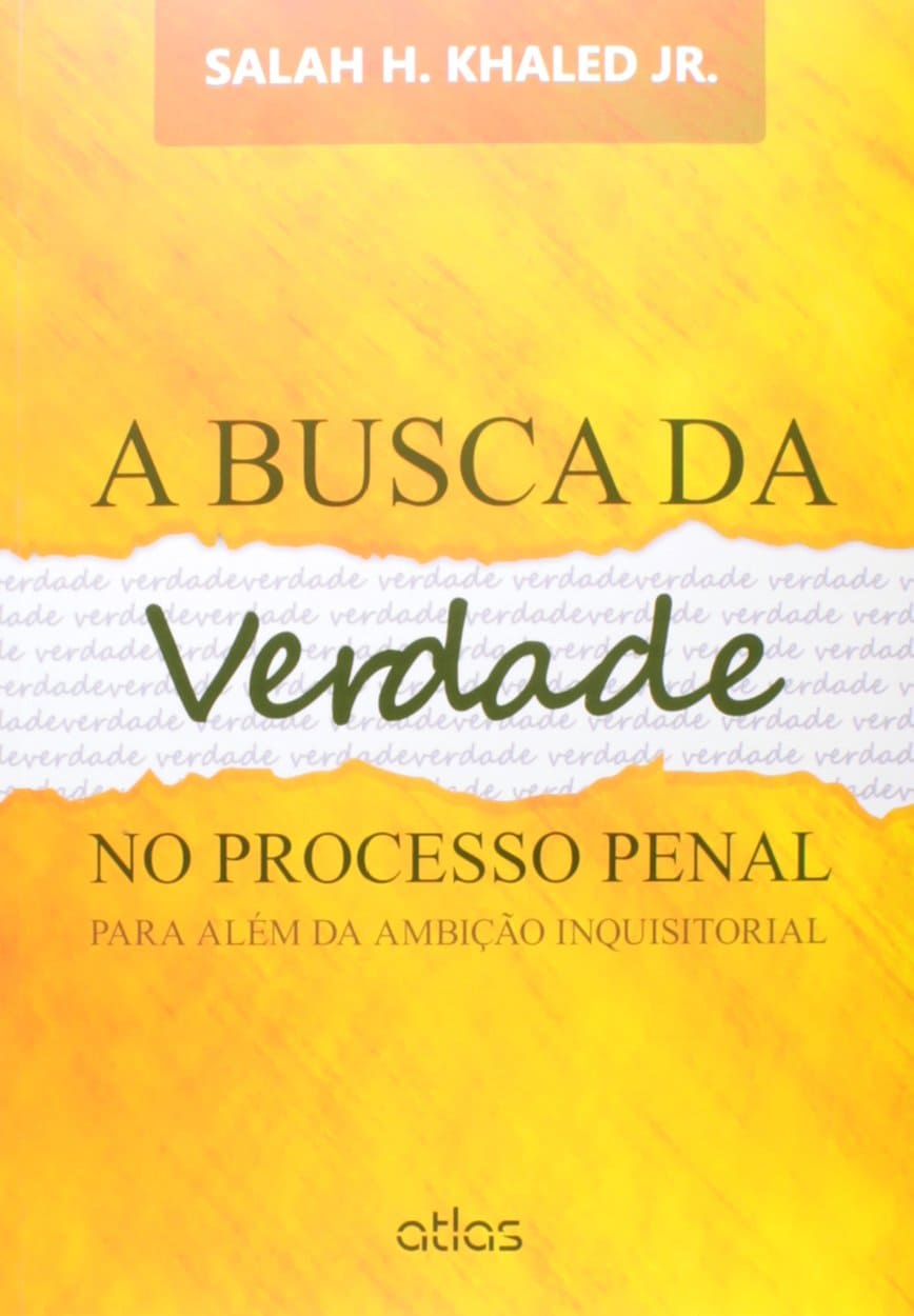 A Busca Da Verdade No Processo Penal: Para Além Da Ambição Inquisitorial Capa comum 4 junho 2014