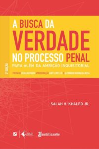A busca da verdade no processo penal: para além da ambição inquisitorial Capa comum Edição padrão, 8 fevereiro 2017