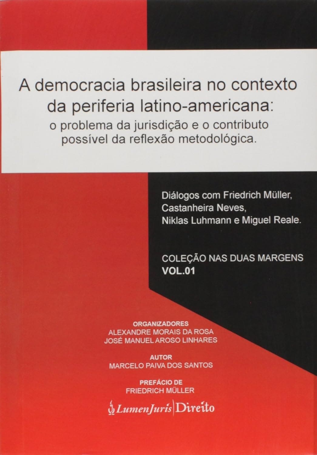 A Democracia Brasileira no Contexto da Periferia Latino-Americana Capa comum 1 janeiro 2013