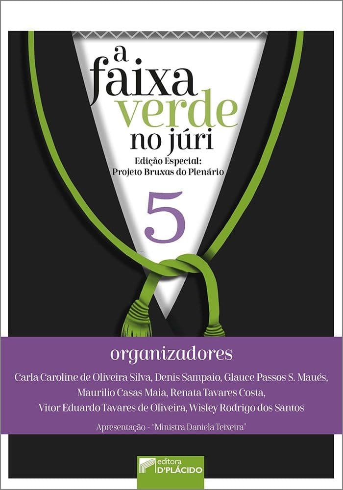 A Faixa Verde no Júri: Histórias de Defensoras e Defensores Públicos (Volume 5) Capa comum 13 março 2024