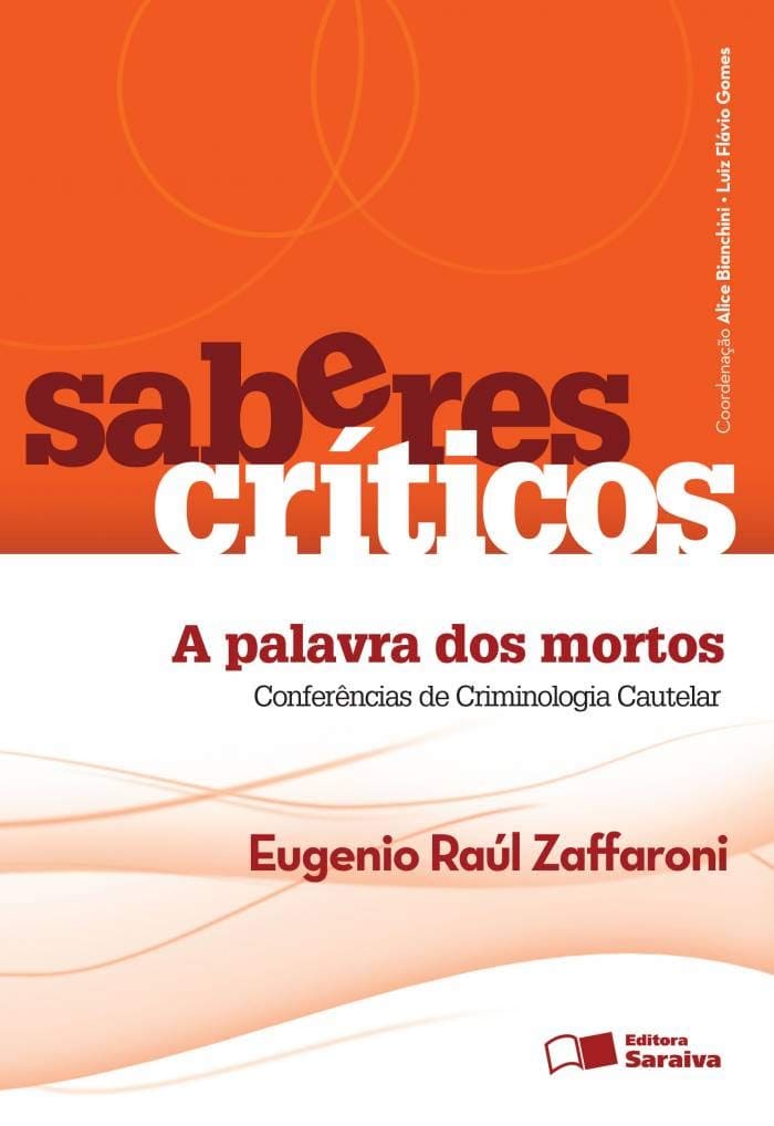 A palavra dos mortos: Conferências de criminologia cautelar Capa comum 29 novembro 2012