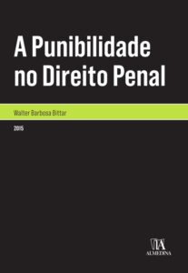 A Punibilidade no Direito Penal (Monografias) eBook Kindle