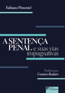 A Sentença Penal e Suas Vias Impugnativas Capa comum 8 janeiro 2019