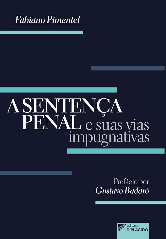A Sentença Penal e Suas Vias Impugnativas Capa comum 8 janeiro 2019