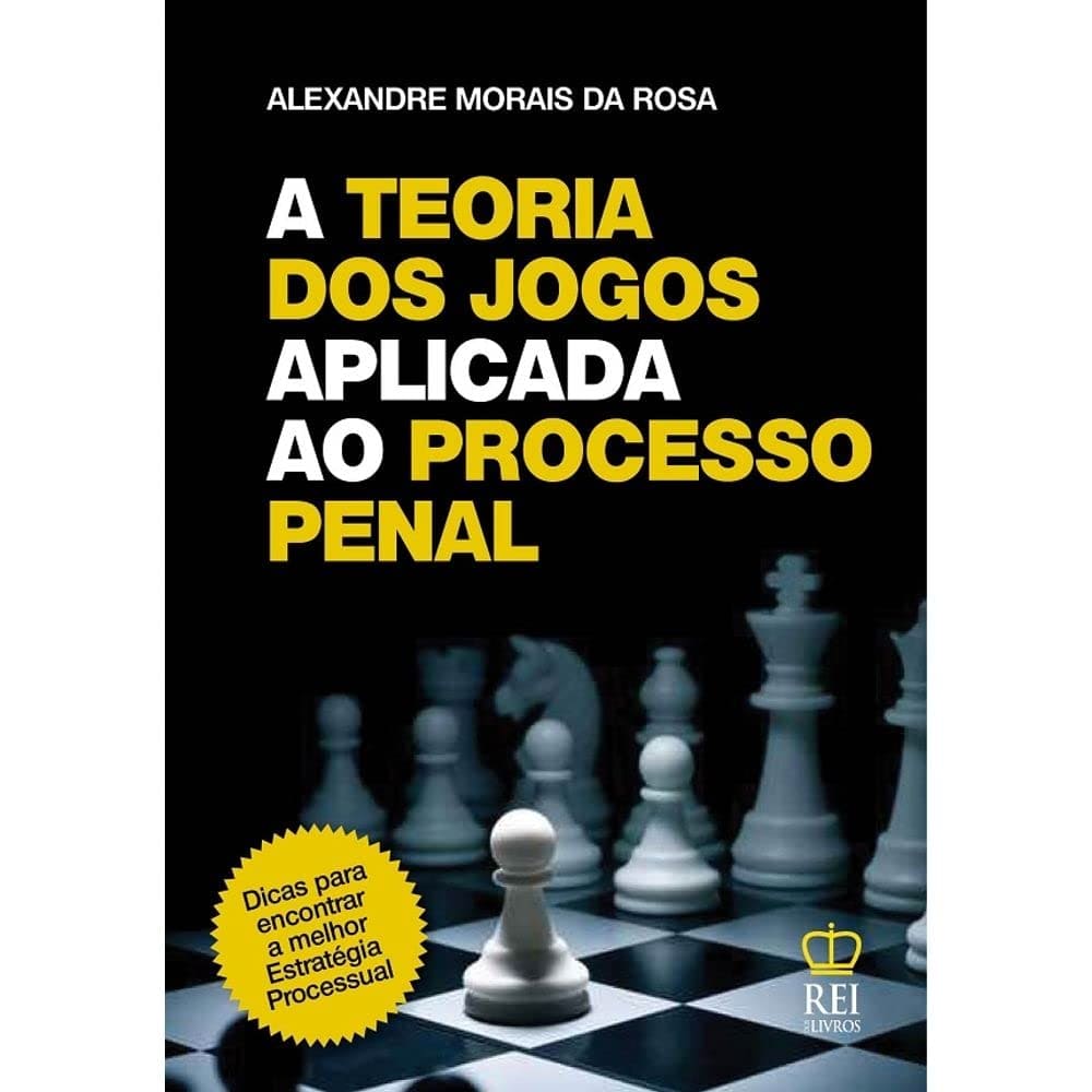 A Teoria dos Jogos Aplicada ao Processo Penal Capa dura 1 janeiro 2014
