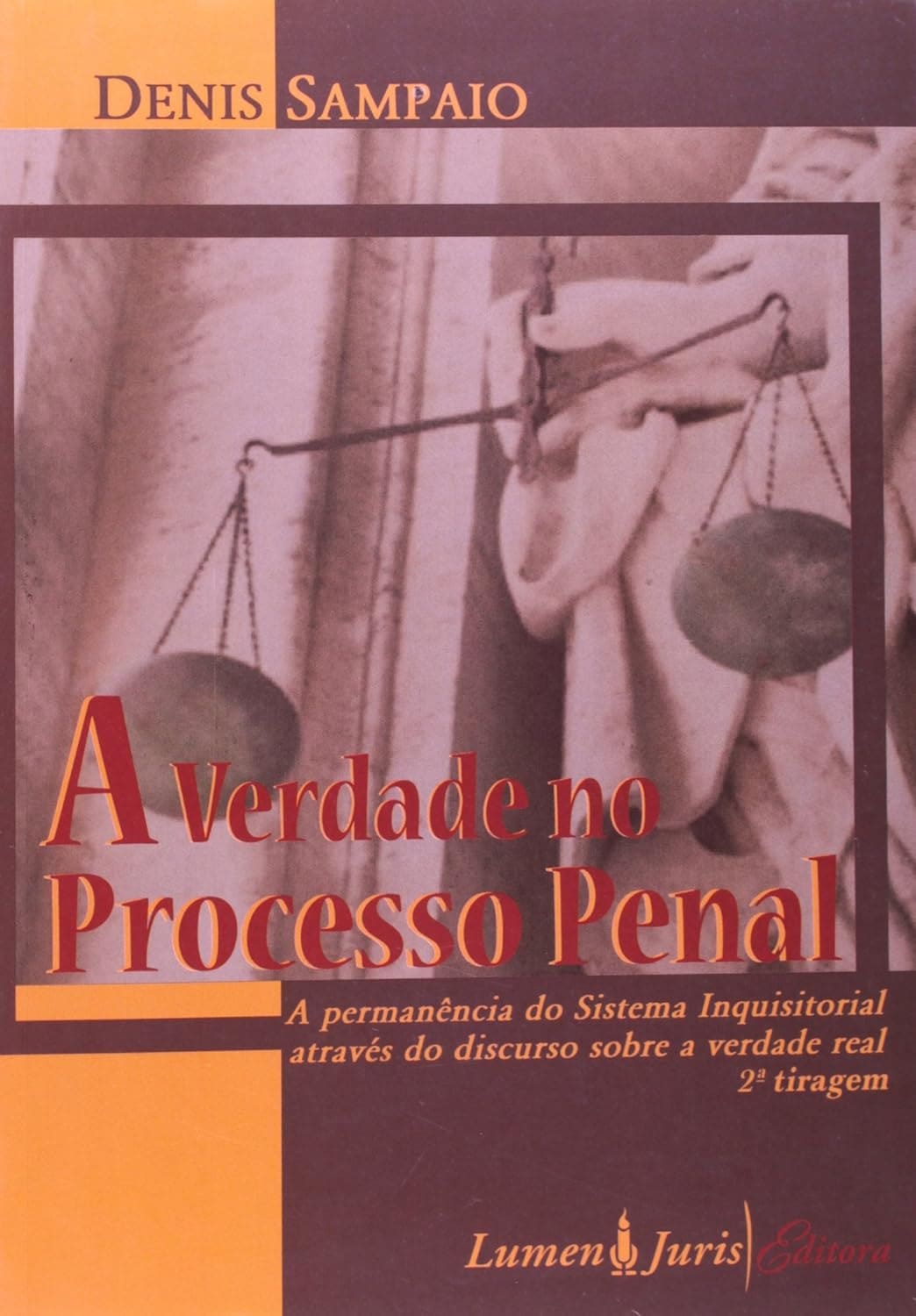 A Verdade no Processo Penal Capa comum 1 janeiro 2010