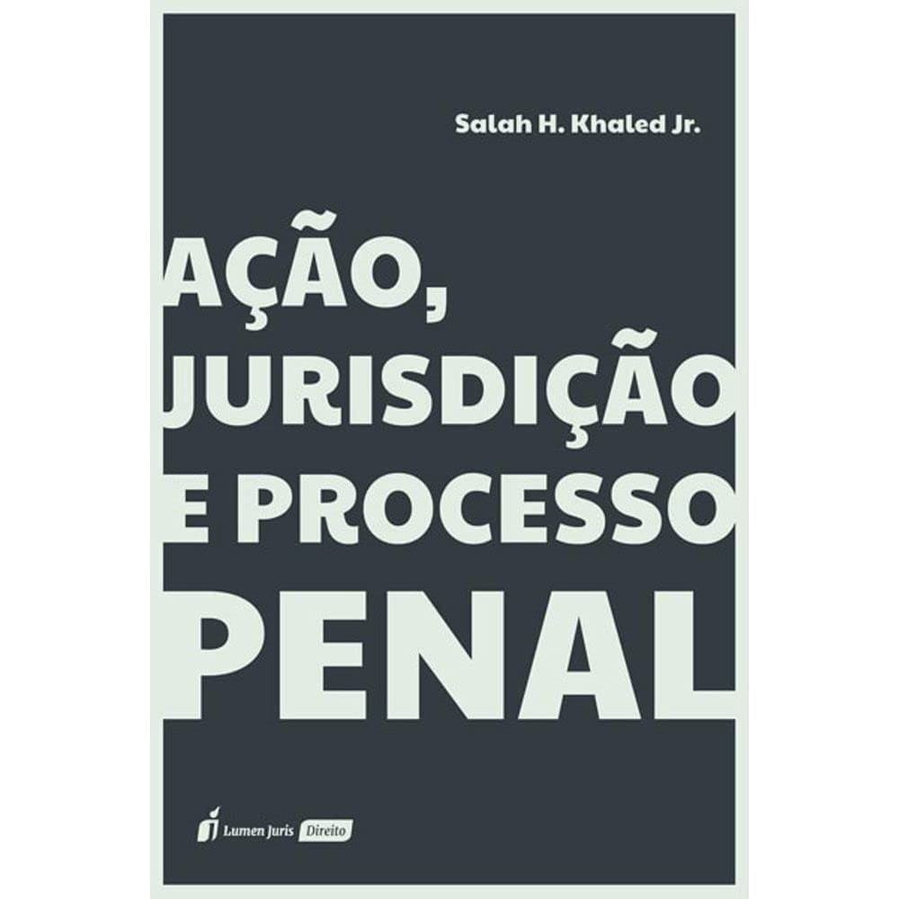Ação, Jurisdição E Processo Penal - 2021 Capa comum 22 abril 2021