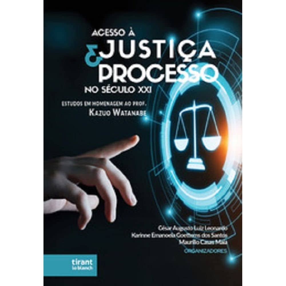Acesso à Justiça e Processo no Século XXI: Estudos em Homenagem ao Professor Kazuo Watanabe Capa comum 1 setembro 2021