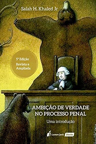 Ambição De Verdade No Processo Penal - 5ª Edição - 2021 Capa comum 5 agosto 2021