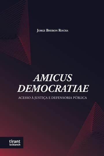 Amicus Democratiae - Acesso à Justiça e Defensoria Pública Capa comum 1 janeiro 2022