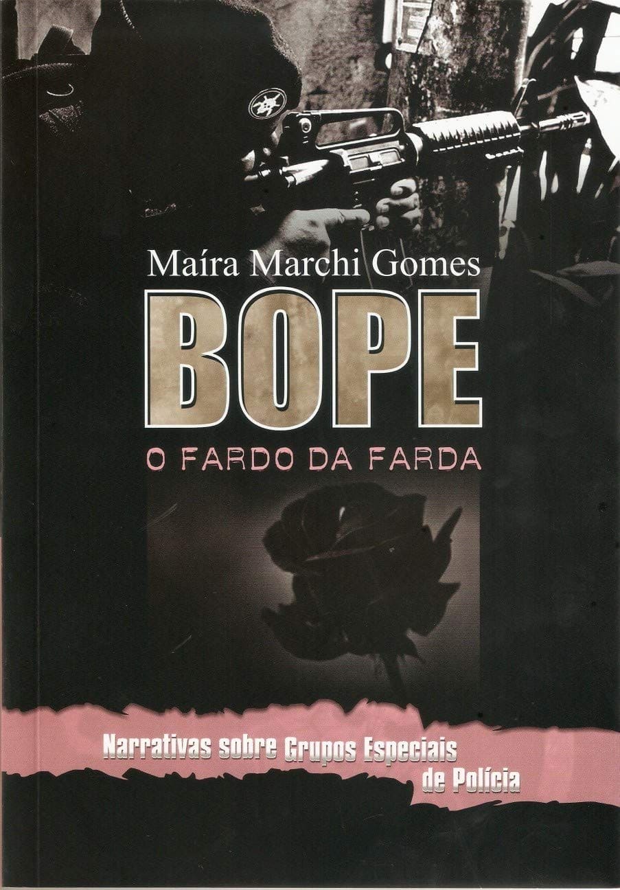 BOPE: o Fardo da Farda Capa comum 1 junho 2016
