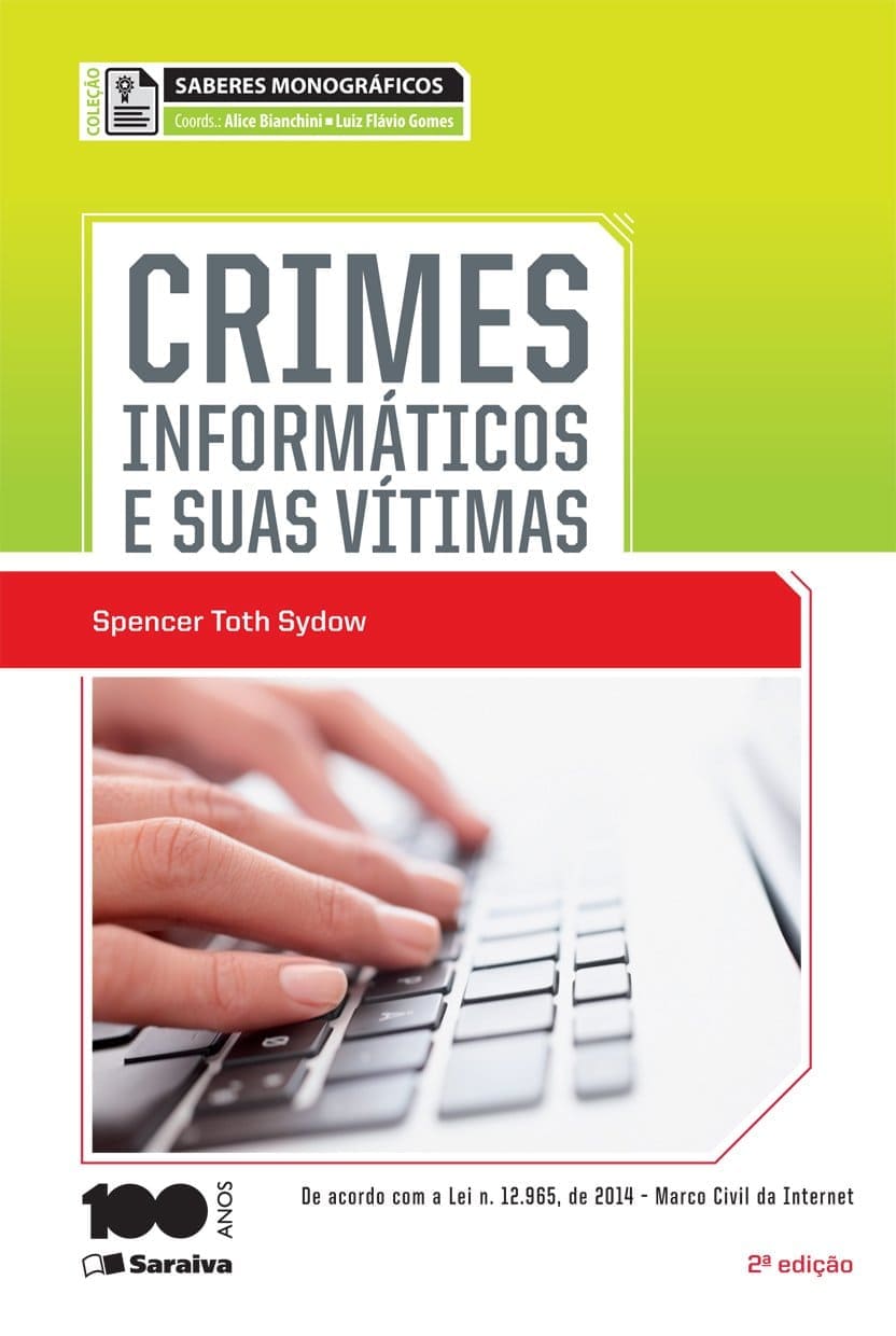 COL. SABERES MONOGRÁFICOS: CRIMES INFORMÁTICOS E SUAS VÍTIMAS eBook Kindle
