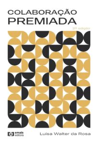 Colaboração Premiada - 2ª edição junho 2024