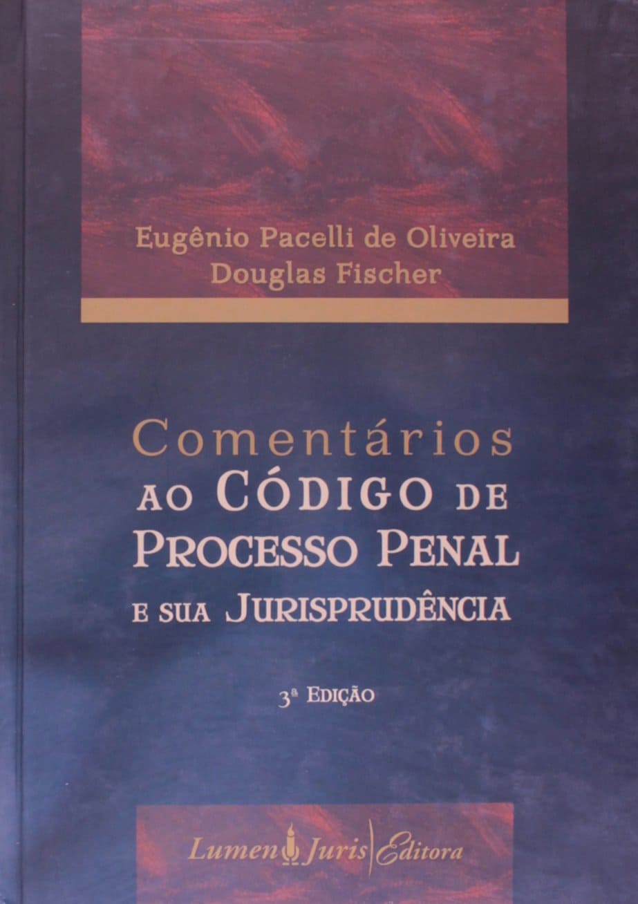 Comentarios Ao Codigo De Processo Penal E Sua Jurisprudencia Capa comum 1 janeiro 2011