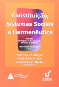 Constituição, Sistemas Sociais E Hermenêutica: Anuário 2010 - Mestrado E Doutorado Capa comum 1 janeiro 2010