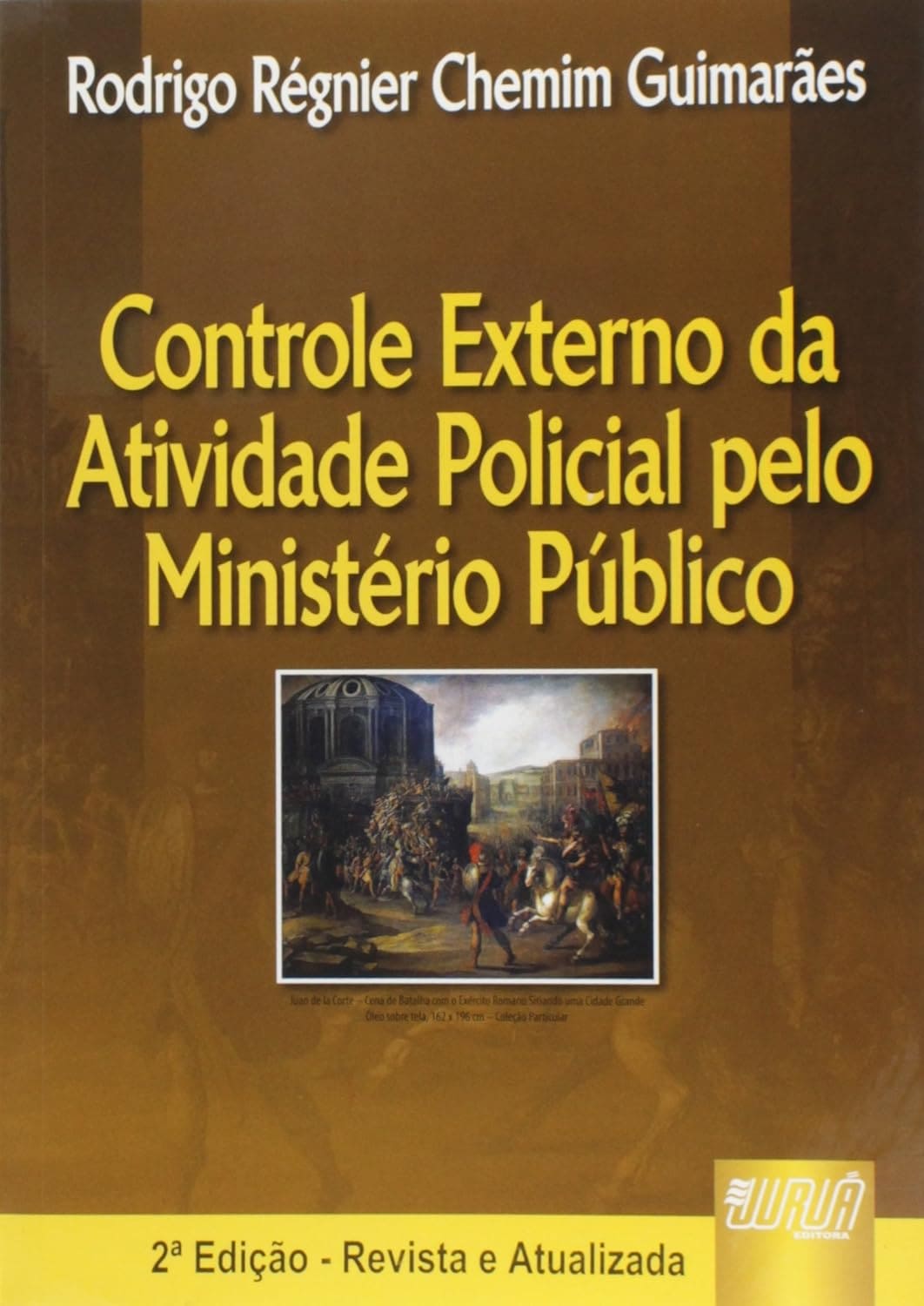 Controle Externo da Atividade Policial pelo Ministério Público Capa comum 3 junho 2008
