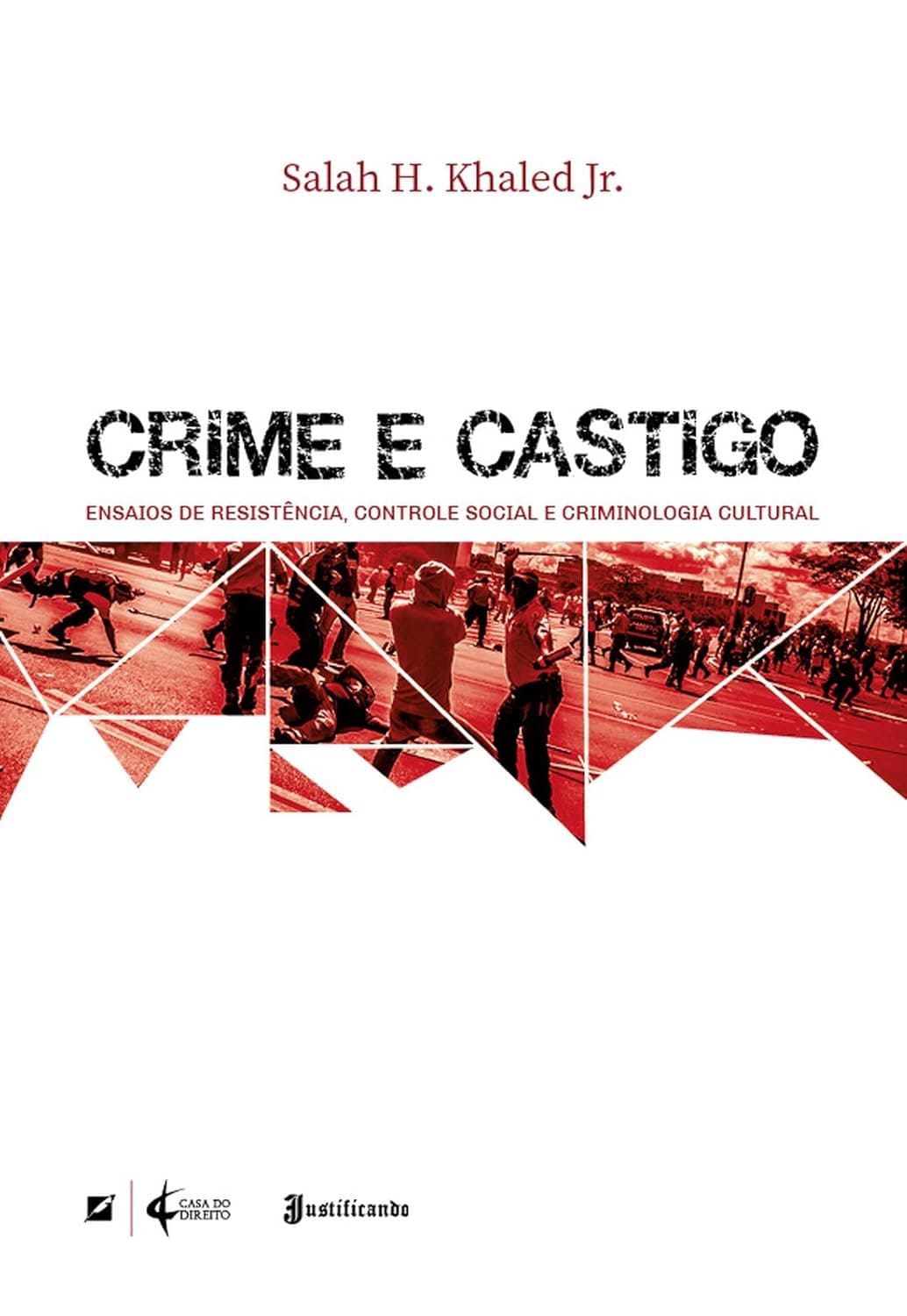 Crime e castigo: Ensaios de resistência, controle social e criminologia cultural Capa comum Edição padrão, 30 janeiro 2018