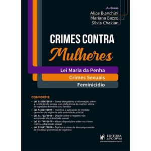 Crimes Contra Mulheres: lei Maria da Penha, Crimes Sexuais e Feminicídio Capa comum 26 julho 2019