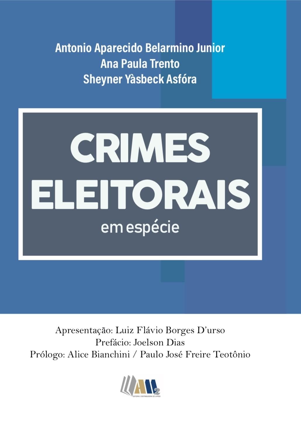 Crimes Eleitorais em espécie Capa flexível 1 janeiro 2023