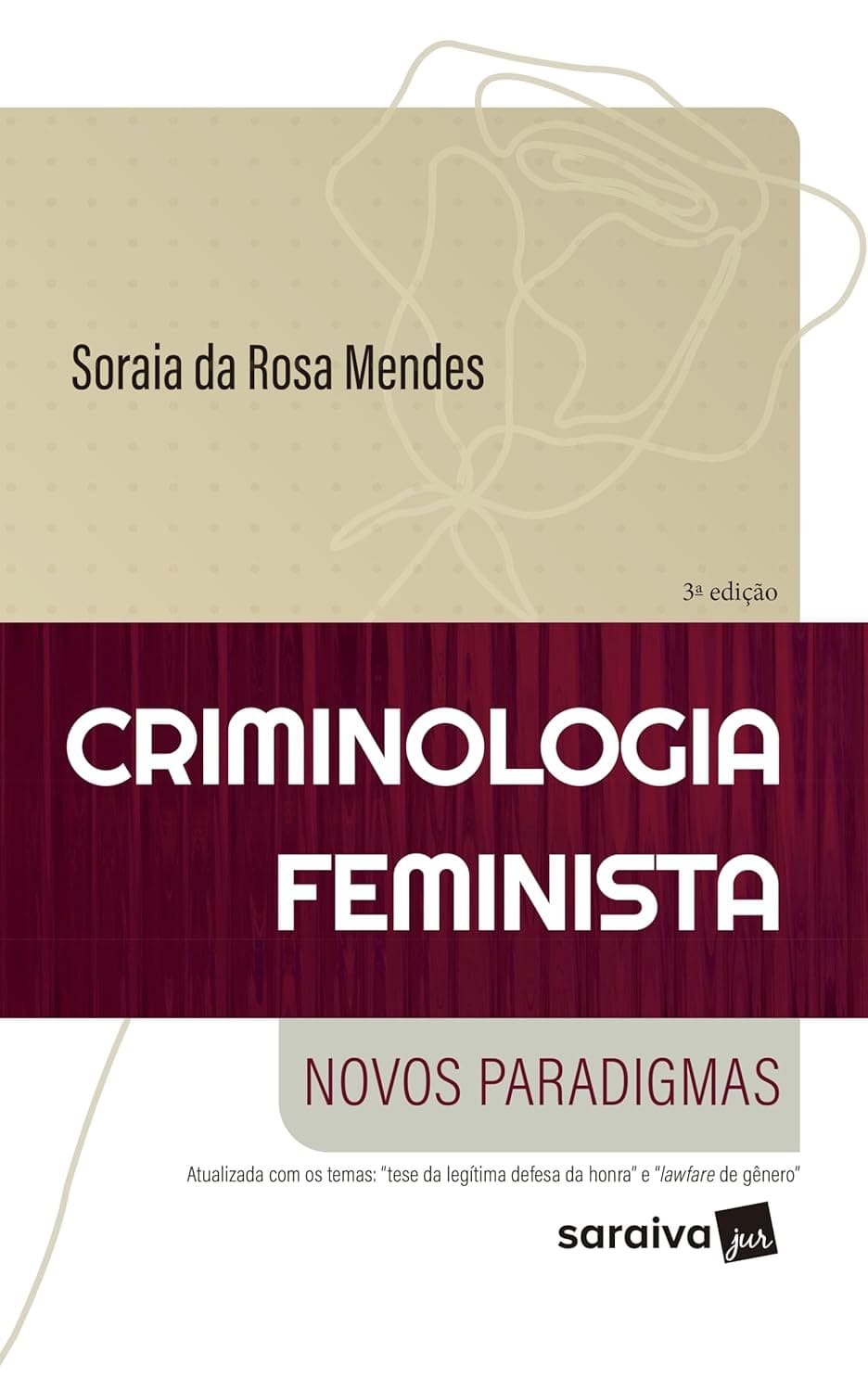 Criminologia Feminista - Novos Paradigmas - 3ª edição 2024 Capa comum 30 novembro 2023