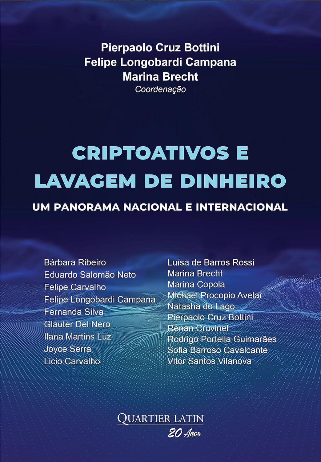 Criptoativos e Lavagem de Dinheiro: Um Panorama Nacional e Internacional Capa comum 1 janeiro 2023