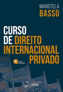 Curso de direito internacional privado eBook Kindle