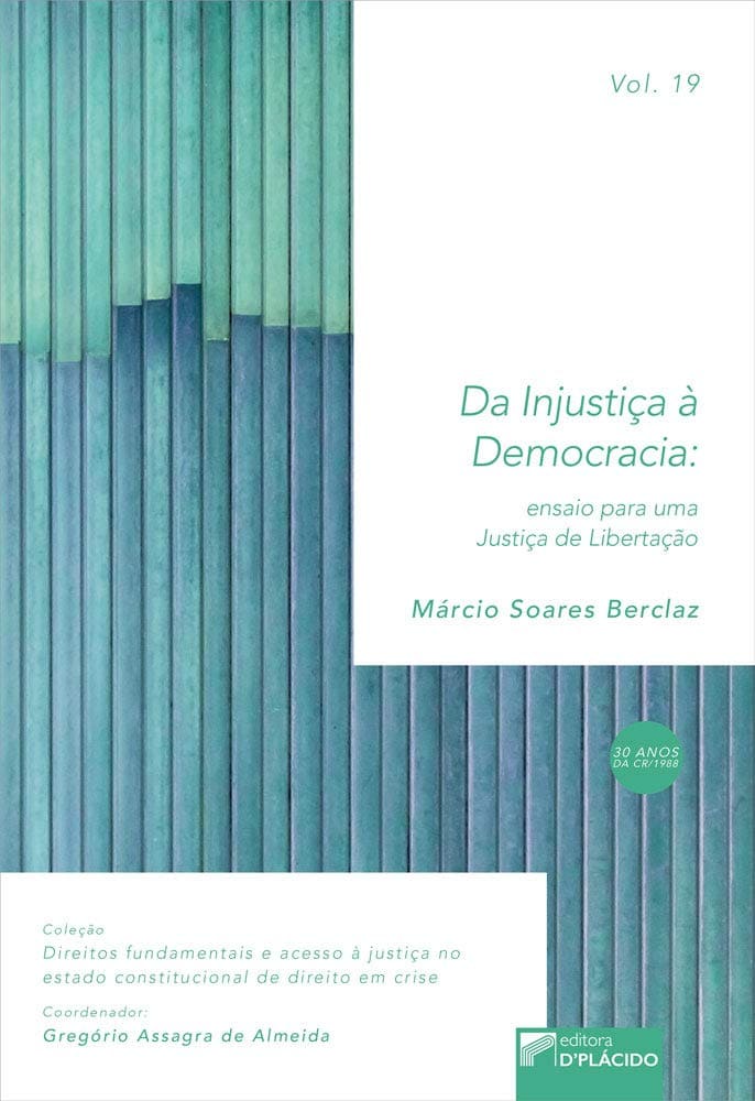 Da injustiça à democracia : Ensaio para uma Justiça de Libertação VOLUME 19 Capa comum 1 janeiro 2019