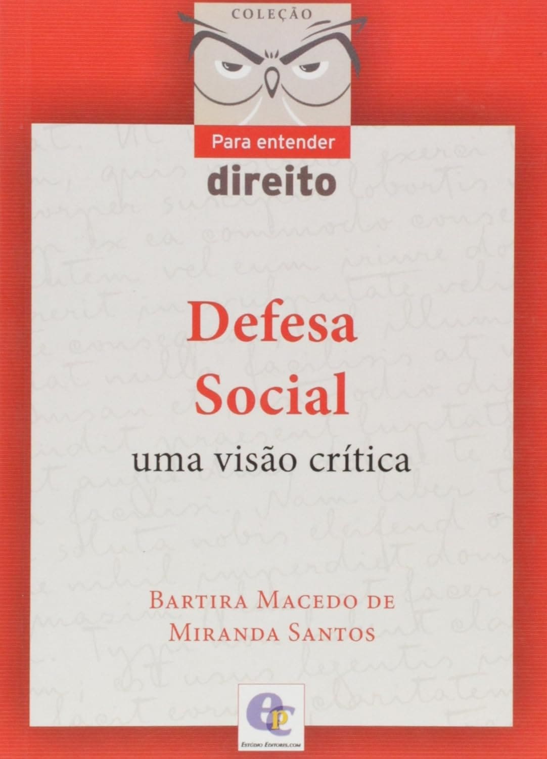 Defesa Social. Uma Visão Crítica Livro de bolso 1 janeiro 2015