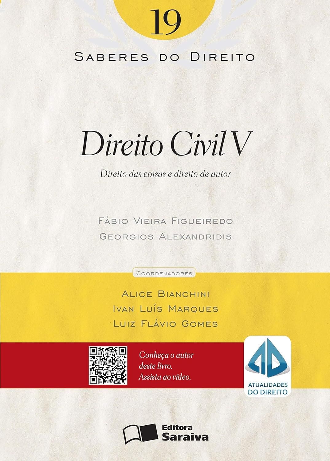 Direito civil V: Direito das coisas e direito do autor - 1ª edição de 2013: 19 Capa comum 12 setembro 2013