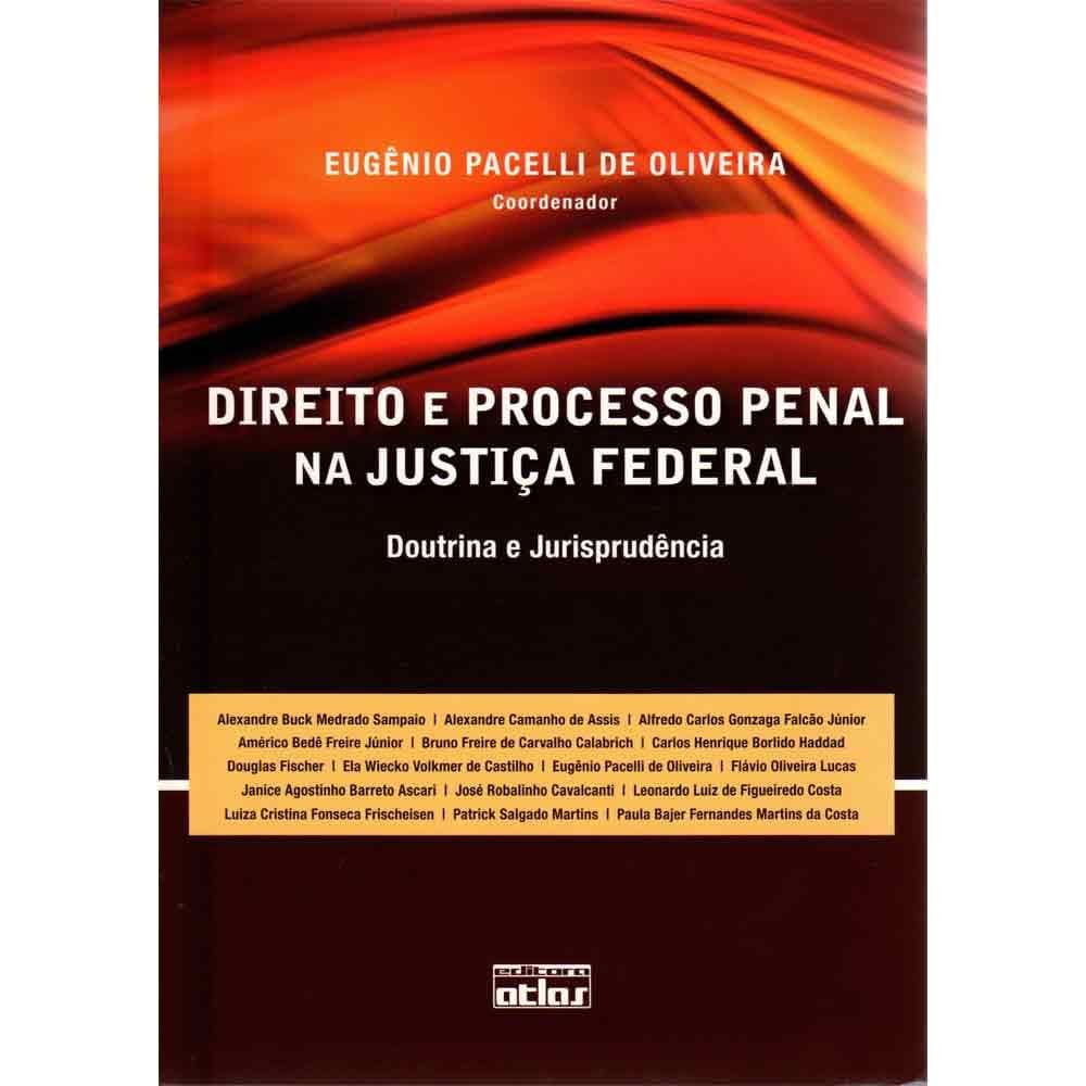 Direito E Processo Penal Na Justica Federal Capa comum 1 janeiro 2011