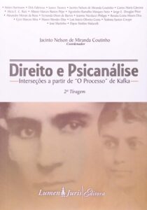 Direito e Psicánalise. Interseções a Partir de o Processo de Kafka Capa comum 1 janeiro 2007