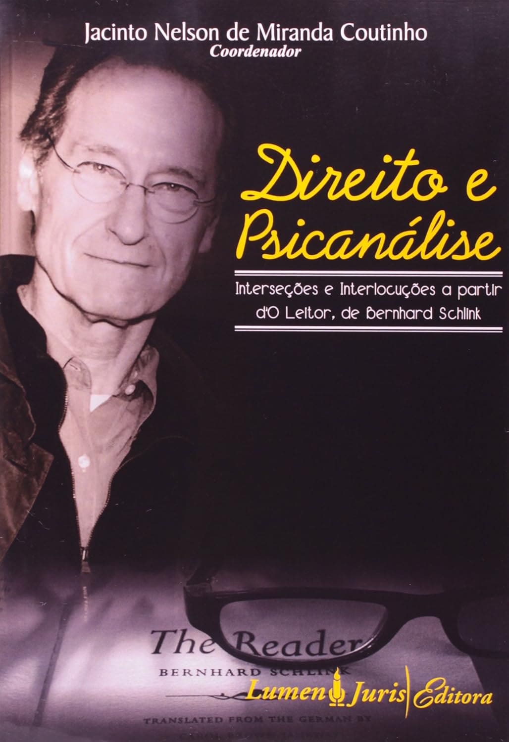 Direito e PsicanáliseInterseções e Interlocuções a Partir do Leitor, de Bernhard Schlink Capa comum 1 janeiro 2012
