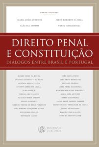 Direito Penal e Constituição: Diálogos entre Brasil e Portugal eBook Kindle