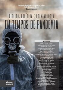 Direito, Política e Criminologia em Tempos de Pandemia Capa comum 31 dezembro 2021