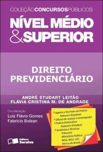 Direito previdenciário: Nível médio & superior - 1ª edição de 2012 Capa comum 29 novembro 2012