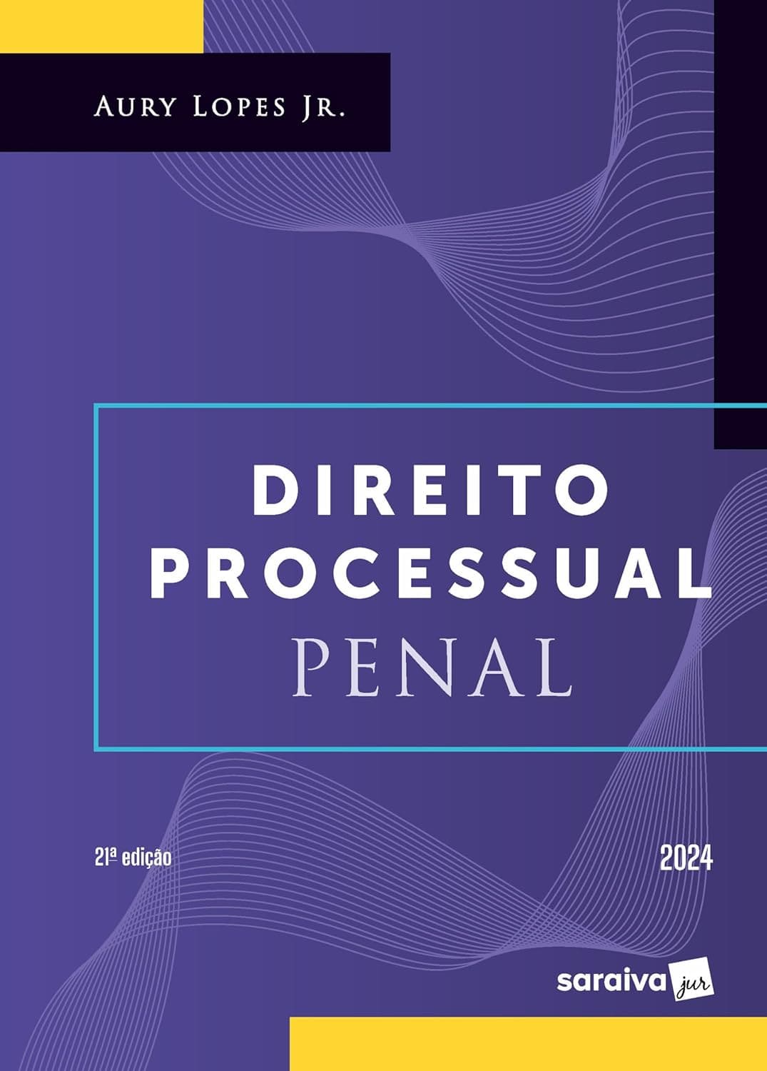 Direito Processual Penal - 21ª edição 2024 Capa comum 18 fevereiro 2024